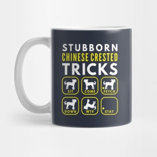 Stubborn Chinese Crested Tricks - Dog Training Mug